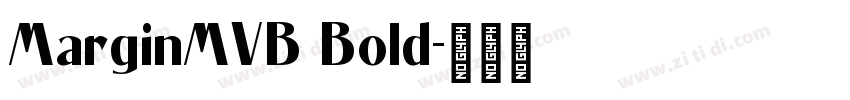 MarginMVB Bold字体转换
